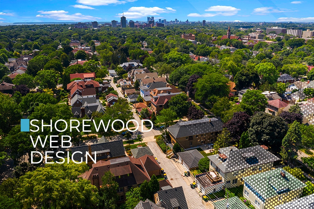 Shorewood Web Design & Digital Marketing • Milwaukee Web Design®